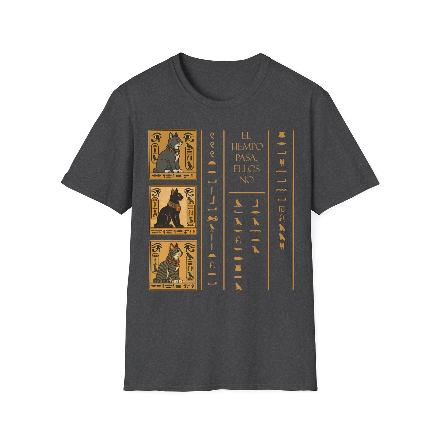 Egyptian Hieroglyphs Unisex T-Shirt, el tie,po pasa, ellos no